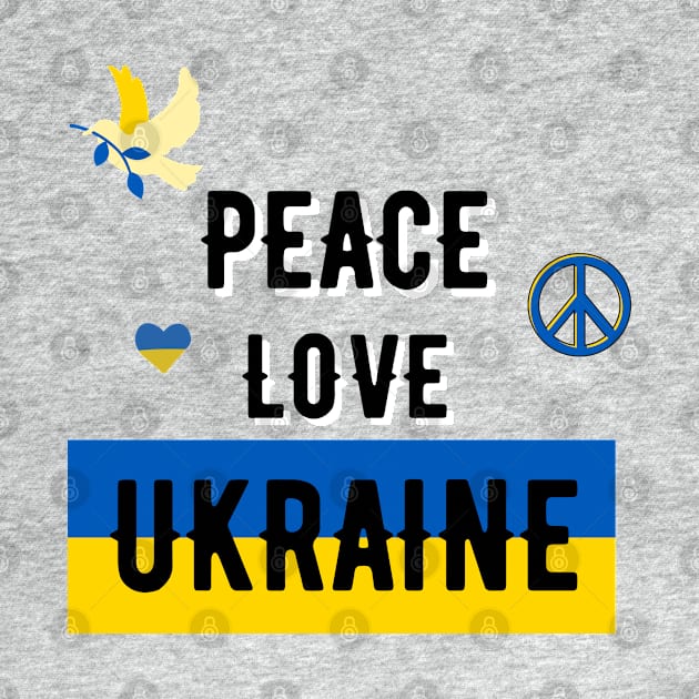 PEACE LOVE AND UKRAINE by Jadotdot Designs